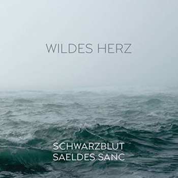 Album Schwarzblut: Wildes Herz