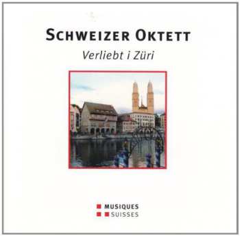 Album Schweizer Oktett - Verliebt I / Various: Schweizer Oktett