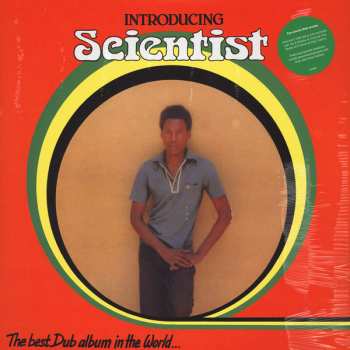 LP Scientist: Introducing Scientist - The Best Dub Album In The World...