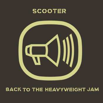 Album Scooter: Back to the Heavyweight Jam