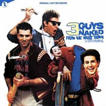 CD Scott Bakula: 3 Guys Naked From The Waist Down - A New Musical -- Original Cast Recording