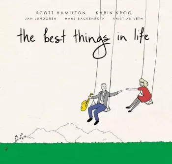 The Best Things In Life