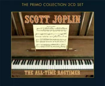 Scott Joplin: The All-Time Ragtimer