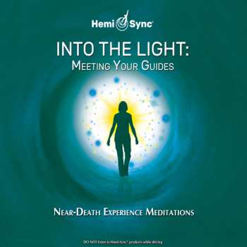 2CD Scott Taylor & Hemi-sync: Into The Light: Meeting Your Guides