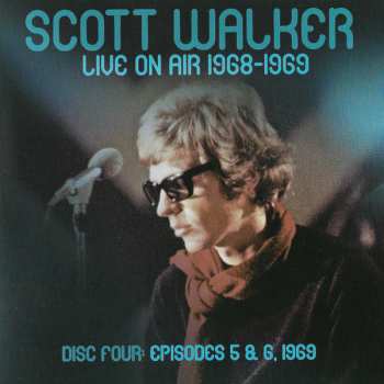 4CD/Dobozkészlet Scott Walker: Live On Air 1968-1969