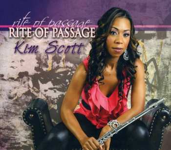 CD Scott,kim: Rite Of Passage