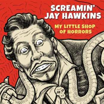 CD Screamin' Jay Hawkins: My Little Shop of Horrors