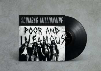 LP Scumbag Millionaire: Poor And Infamous