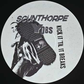 LP Scunthorpe Yobs: Kick It 'Til It Breaks