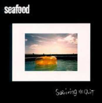 Album Seafood: Surviving The Quiet