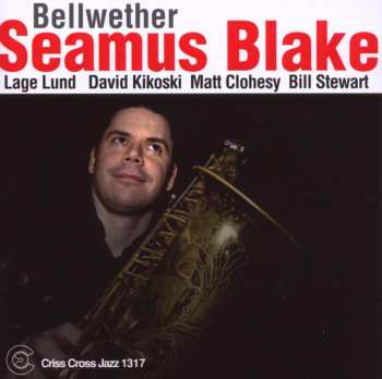 Album Seamus Blake: Bellwether