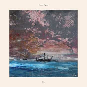 Album Seamus Fogarty: Ships