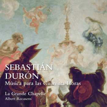 Album Sebastian Duron: Vokalwerke "musica Para Las Cuartenas Horas"