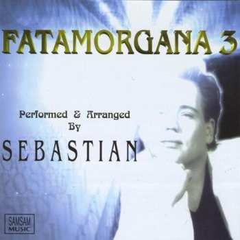 Album Sebastian Lightfoot: Fatamorgana 2
