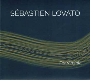 Album Sébastien Lovato: For Virginia