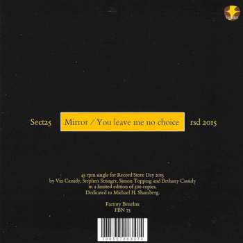 SP Section 25: Mirror / You Leave Me No Choice LTD