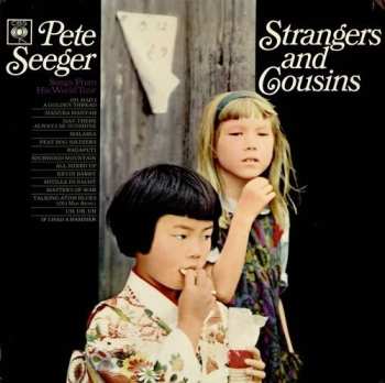 Album Seeger,pete: Strangers & Cousins: Songs From His World Tour