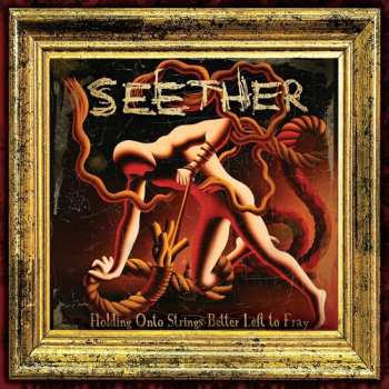LP Seether: Holding Onto Strings Better Left To Fray CLR