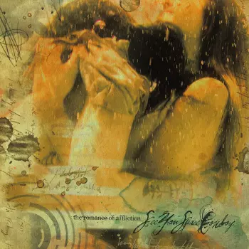 SeeYouSpaceCowboy: The Romance Of Affliction