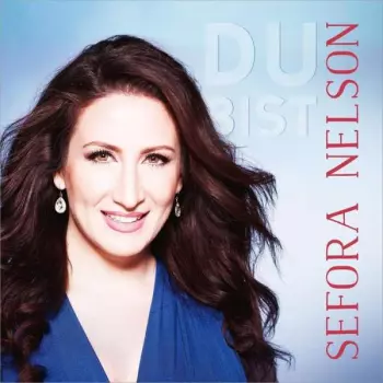 Sefora Nelson: Du Bist