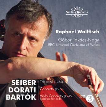 Album Seiber / Wallfisch,raphael: Hungarian Cello Concertos
