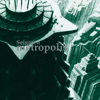 Seigmen: Metropolis
