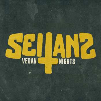 Album Seitans: Vegan Nights