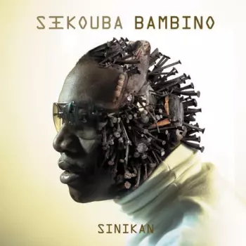 Sékouba Bambino Diabaté: Sinikan