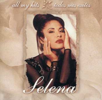 Album Selena: All My Hits • Todos Mis Exitos