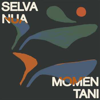 Album Selva Nua: Momentani