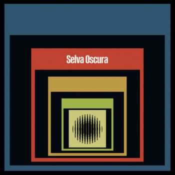 Album Selva Oscura: Selva Oscura