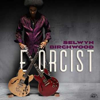 CD Selwyn Birchwood: Exorcist