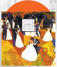 LP Sense Field: Killed For Less CLR | LTD