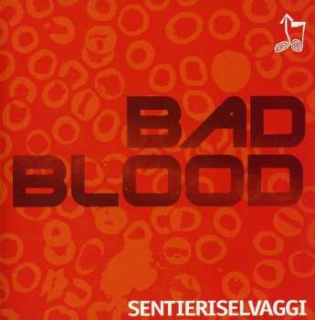 Album Sentieri Selvaggi: Bad Blood