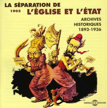 Album Separation Des Eglises Et L'etat 1893-1936 / Var: Separation Des Eglises Et L'etat 1893