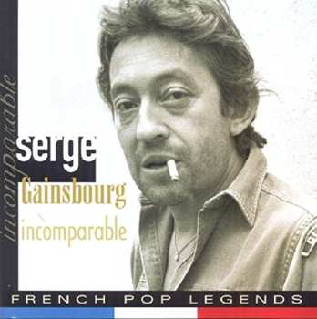 CD Serge Gainsbourg: Incomparable