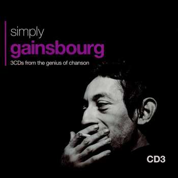 3CD/Dobozkészlet Serge Gainsbourg: Simply Gainsbourg (3 CDs From The Genius Of Chanson)