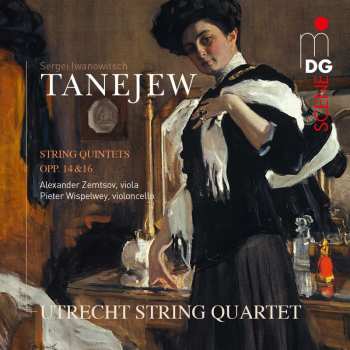 CD Serge Tanejew: Streichquintette Opp.14 & 16