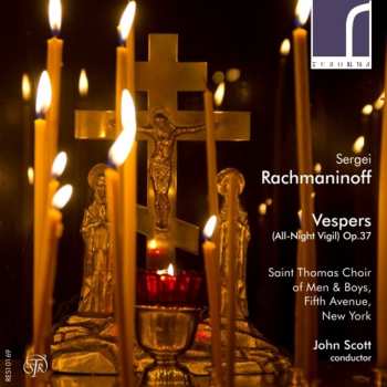 Album Sergei Vasilyevich Rachmaninoff: Vespers (All-Night Vigil), Op. 37