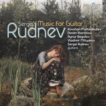 Sergei Rudnev: Music For Guitar