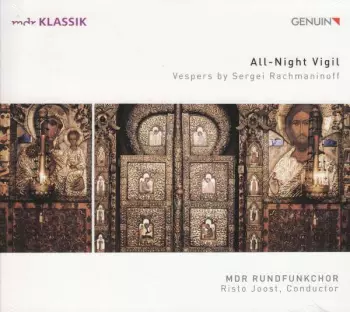 All-Night Vigil - Vespers By Sergei Rachmaninoff
