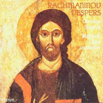 Album Sergei Vasilyevich Rachmaninoff: All-Night Vigil ('Vespers') Op 37