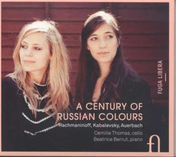 CD Sergei Vasilyevich Rachmaninoff: A Century Of Russian Colours