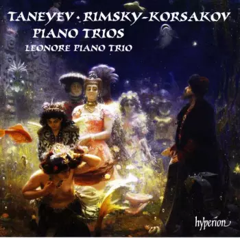 Nikolai Rimsky-Korsakov: Piano Trios