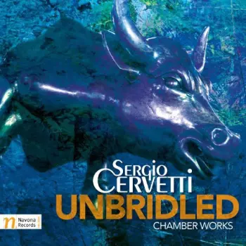 Unbridled (Chamber Works)