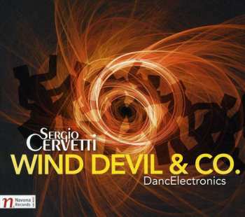 Album Sergio Cervetti: Wind Devil & Co. (DancElectronics)