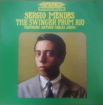 LP Sérgio Mendes: The Swinger From Rio