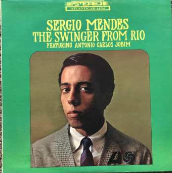 LP Sérgio Mendes: The Swinger From Rio