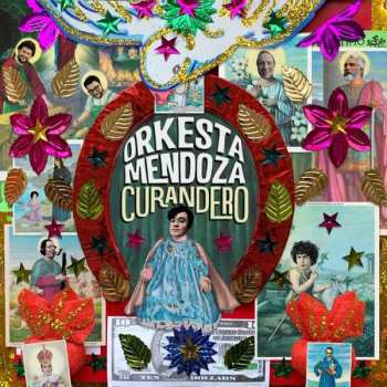 Album Sergio Mendoza Y La Orkesta: Curandero