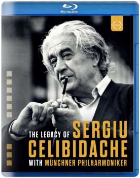 Album Sergiu Celibidache: Legacy Of Sergiu Celibidache